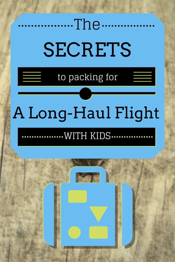 34 Great Packing Tips for a Long Haul Flight with Kids